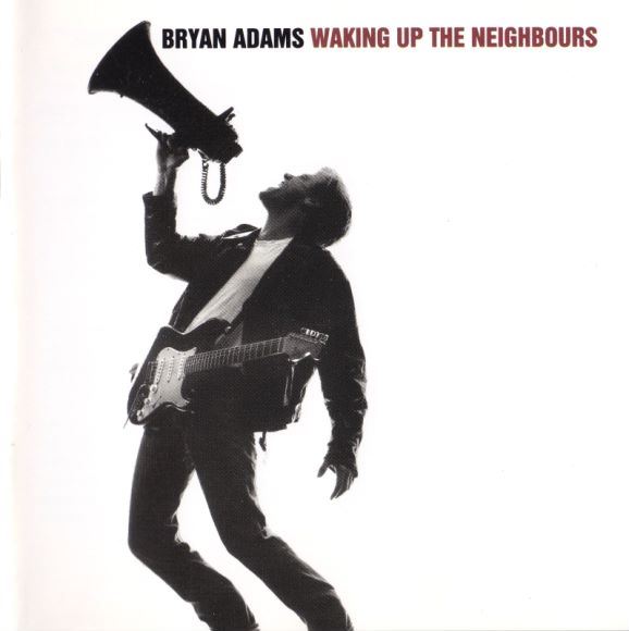Bryan Adams - Waking Up The Neighbours布莱恩.亚当斯 - 吵醒邻居 - 全球热卖超过1000万张(762.69M)